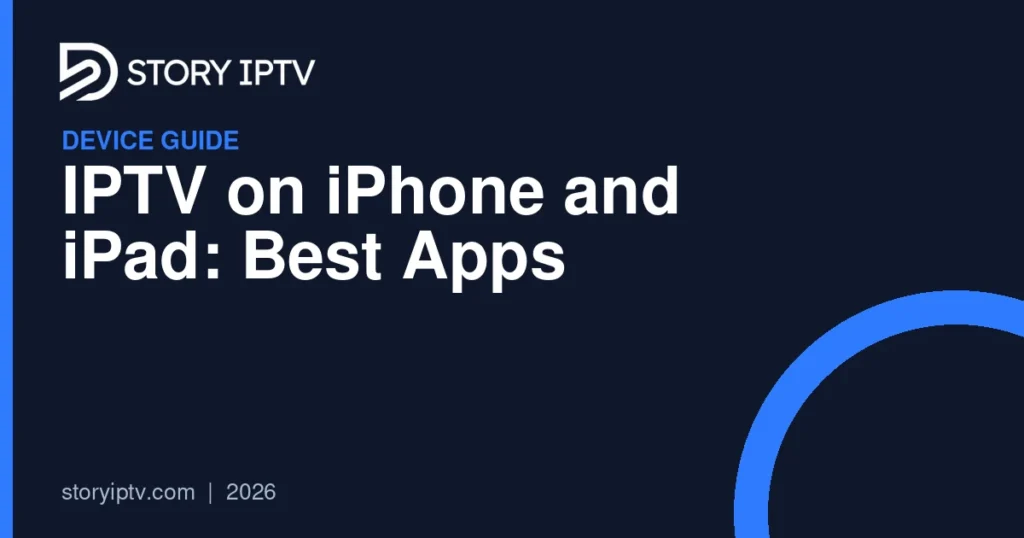 IPTV on iPhone and iPad: Best Apps